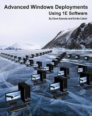 Seller image for Advanced Windows Deployments Using 1E Software for sale by Rarewaves USA