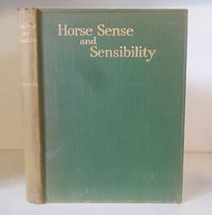 Seller image for Horse Sense and Sensibility for sale by BRIMSTONES