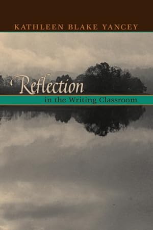 Immagine del venditore per Reflection In The Writing Classroom venduto da Greenworld Books