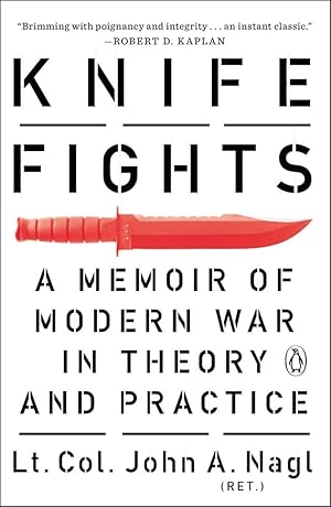Immagine del venditore per Knife Fights: A Memoir of Modern War in Theory and Practice venduto da Greenworld Books