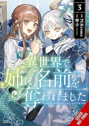 Immagine del venditore per In Another World, My Sister Stole My Name, Vol. 3 venduto da Rarewaves USA