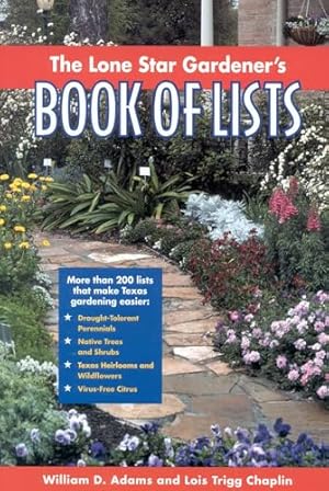 Immagine del venditore per The Lone Star Gardener's Book of Lists venduto da Greenworld Books