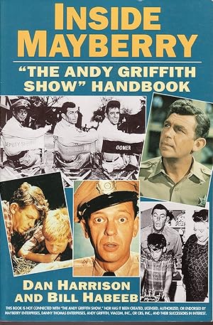 Seller image for Inside Mayberry : "The Andy Griffith Show" Handbook for sale by Greenworld Books