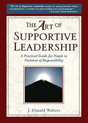 Imagen del vendedor de The Art of Supportive Leadership a la venta por Greenworld Books