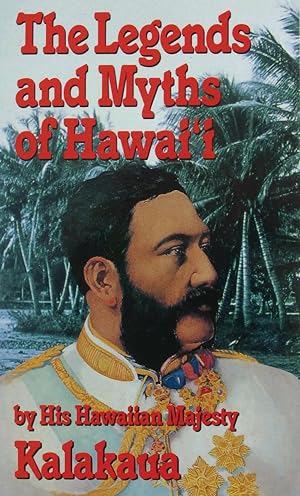 Immagine del venditore per The Legends and Myths of Hawaii venduto da Greenworld Books