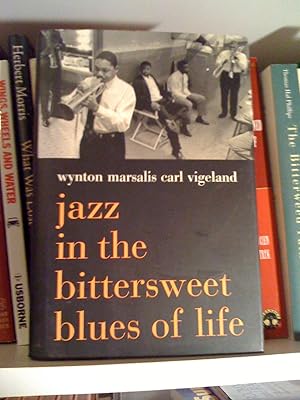Immagine del venditore per Jazz In The Bittersweet Blues Of Life venduto da Greenworld Books