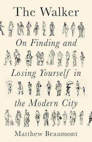 Immagine del venditore per The Walker: On Finding and Losing Yourself in the Modern City venduto da Greenworld Books