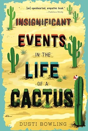 Imagen del vendedor de Insignificant Events in the Life of a Cactus a la venta por Greenworld Books