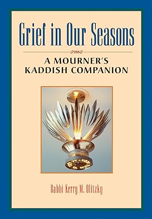 Immagine del venditore per Grief in Our Seasons: A Mourner's Kaddish Companion venduto da Greenworld Books