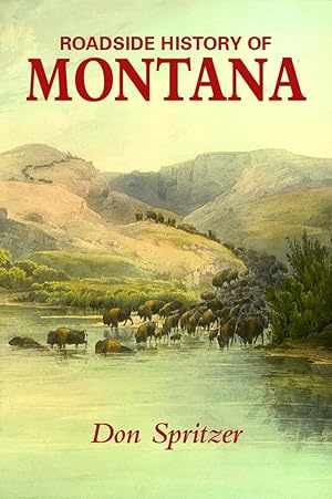 Immagine del venditore per Roadside History of Montana (Roadside History (Paperback)) venduto da Greenworld Books