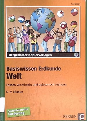 Immagine del venditore per Basiswissen Erdkunde: Welt, mit CD : Fakten vermitteln und spielerisch festigen ; Bergedorfer Kopiervorlagen ; F�rderschule, 5.-9. Klasse. venduto da books4less (Versandantiquariat Petra Gros GmbH & Co. KG)