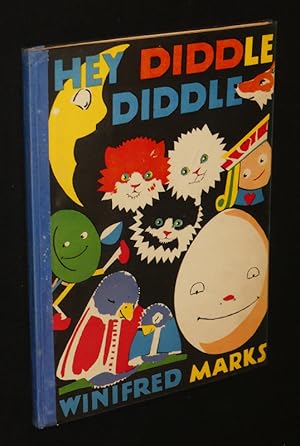 Seller image for Hey Diddle Doodle. A Book of Nursery Rhymes Chosen and Illustrated by Winifred Marks for sale by Abraxas-libris