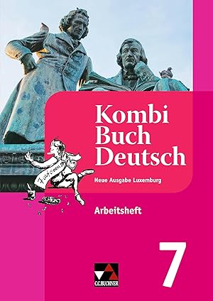 Seller image for KombiBuch Deutsch - Neue Ausgabe Luxemburg / KombiBuch Deutsch Luxemburg AH 7 - neu: Lese- und Sprachbuch f�r den Sekundarunterricht (KombiBuch . und Sprachbuch f�r den Sekundarunterricht) for sale by Rarewaves.com USA