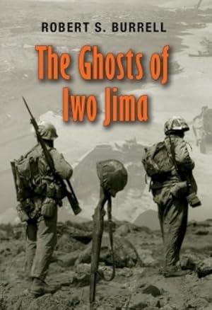 Image du vendeur pour The Ghosts of Iwo Jima mis en vente par Rarewaves.com USA