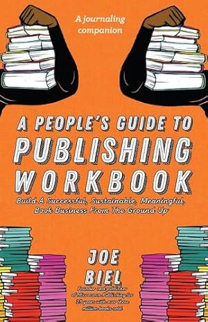 Seller image for A People's Guide to Publishing for sale by Rarewaves.com USA