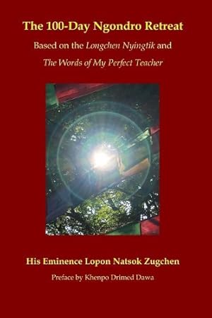 Imagen del vendedor de The 100-Day Ngondro Retreat a la venta por Rarewaves USA