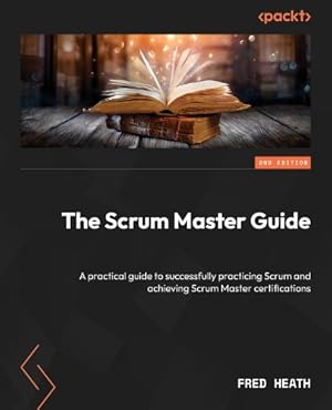 Imagen del vendedor de The Scrum Master Guide a la venta por Rarewaves USA