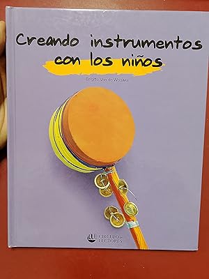 Seller image for Creando instrumentos con los ni�os for sale by Librer�a Eleutheria