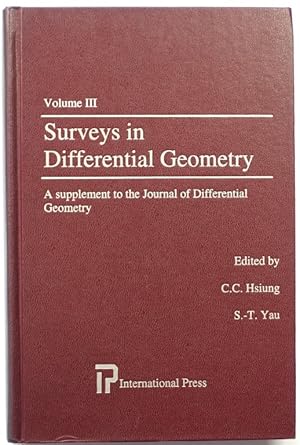 Surveys in Differential Geometry: A Supplement to the Journal of Differential Geometry: Volume III