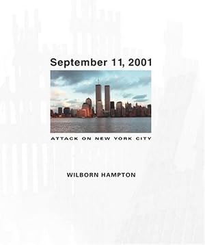 Seller image for September 11, 2001: Attack on New York City for sale by Bay State Book Company