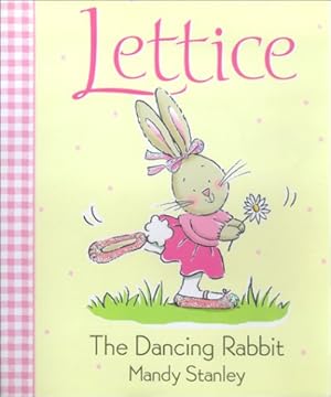 Bild des Verk�ufers f�r Lettice, the Dancing Rabbit zum Verkauf von Bay State Book Company