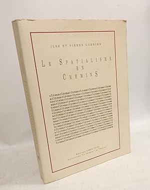 Immagine del venditore per Le Spatialisme en chemins venduto da crealivres
