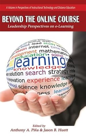 Seller image for Beyond the Online Course : Leadership Perspectives on E-learning for sale by GreatBookPricesUK