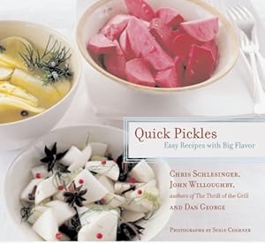 Bild des Verk�ufers f�r Quick Pickles: Easy Recipes for Big Flavor zum Verkauf von Greenworld Books