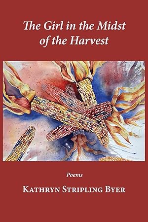 Seller image for The Girl in the Midst of the Harvest for sale by Scissortail
