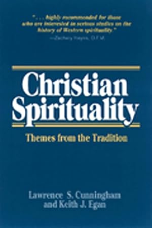 Immagine del venditore per Christian Spirituality: Themes from the Tradition venduto da tLighthouse Books