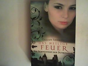 Seller image for Das heilige Feuer. Die Schwestern der Dunkelheit for sale by ANTIQUARIAT F�RDEBUCH Inh.Michael Simon