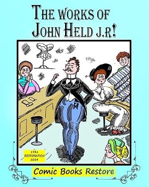 Bild des Verk�ufers f�r The Works of John Held J.r : Edition 1931, Restoration 2024 zum Verkauf von AHA-BUCH GmbH