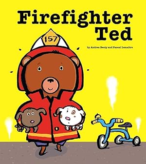 Image du vendeur pour Firefighter Ted mis en vente par Zoom Books Company