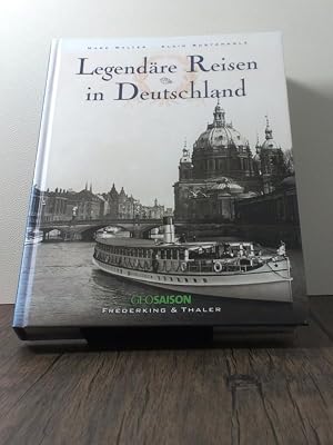 Bild des Verk�ufers f�r Legend�re Reisen in Deutschland zum Verkauf von BonTaix
