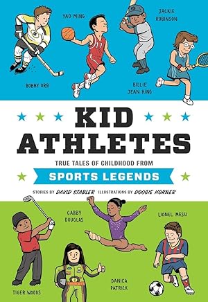 Imagen del vendedor de Kid Athletes: True Tales of Childhood from Sports Legends (Kid Legends) a la venta por Greenworld Books