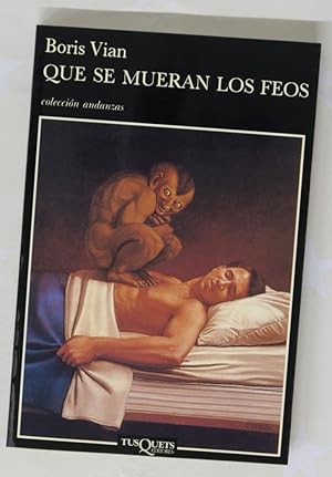 Imagen del vendedor de Que se mueran los feos a la venta por Librer�a Alonso Quijano