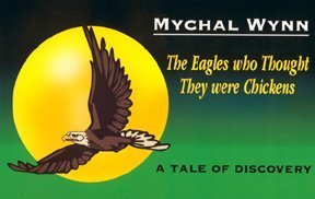 Seller image for The Eagles Who Thought They Were Chickens: A Tale of Discovery for sale by Zoom Books East