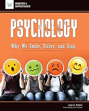 Imagen del vendedor de Psychology: Why We Smile, Strive, and Sing (Inquire & Investigate) a la venta por -OnTimeBooks-