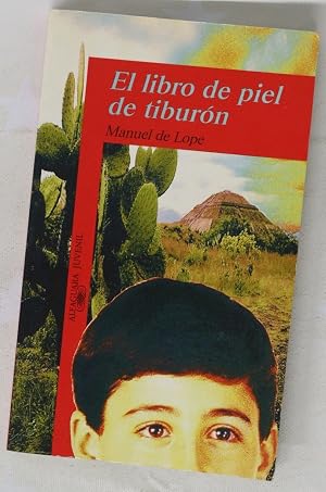 Bild des Verk�ufers f�r El libro de piel de tibur�n zum Verkauf von Librer�a Alonso Quijano