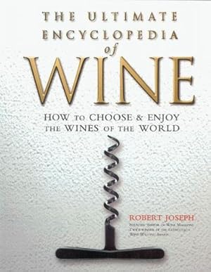 Seller image for The Ultimate Encyclopedia of Wine for sale by clickgoodwillbooks