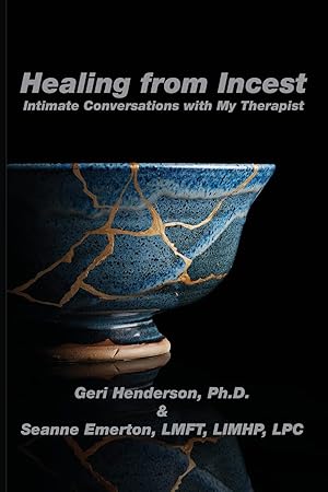 Seller image for Healing from Incest: Intimate Conversations with My Therapist for sale by Greenworld Books