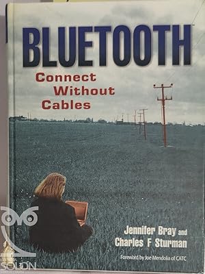 Immagine del venditore per Bluetooth. Connect Without Cables venduto da LIBRER�A SOL�N