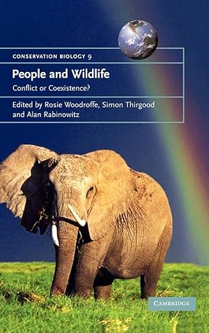 Immagine del venditore per People and Wildlife, Conflict or Co-existence? (Conservation Biology, Series Number 9) venduto da Scissortail