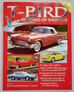 Imagen del vendedor de T-Bird: 45 Years of Thunder a la venta por ZBK Books