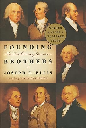 Imagen del vendedor de Founding Brothers: The Revolutionary Generation a la venta por ZBK Books