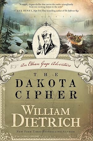 Imagen del vendedor de The Dakota Cipher: An Ethan Gage Adventure (Ethan Gage Adventures, 3) a la venta por ZBK Books