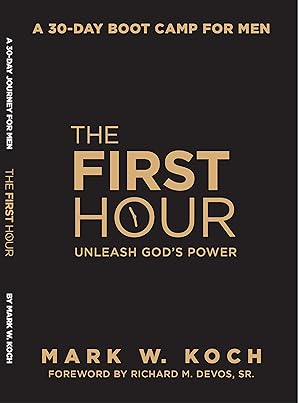 Bild des Verk�ufers f�r The First Hour For Men, New 2023 edition zum Verkauf von ZBK Books