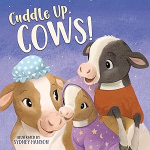 Imagen del vendedor de Cuddle Up, Cows! (Bedtime Barn) a la venta por ZBK Books