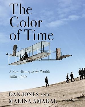 Imagen del vendedor de The Color of Time: A New History of the World: 1850-1960 a la venta por ZBK Books