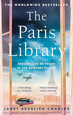 Seller image for The Paris Library: the bestselling novel of courage and betrayal in Occupied Paris for sale by ZBK Books